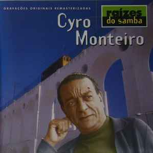 Cyro Monteiro Ra zes Do Samba 2000 CD Discogs