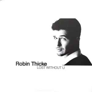 Robin Thicke - Lost Without U album cover