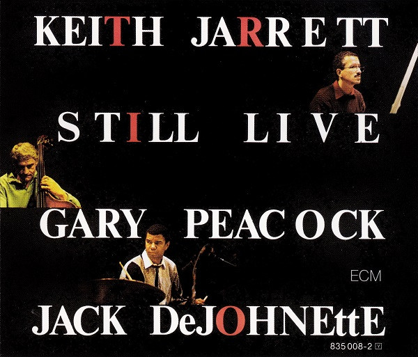 Keith Jarrett Trio – Still Live (1988, Vinyl) - Discogs