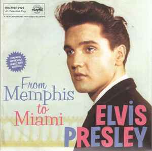 Elvis Presley - From Memphis To Miami album cover