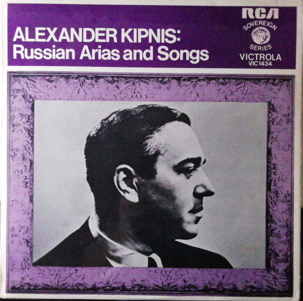 Alexander Kipnis – Russian Arias and Songs (1969, Vinyl) - Discogs