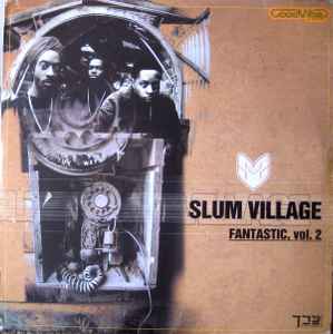 Slum Village - Fantastic, Vol. 2 album cover