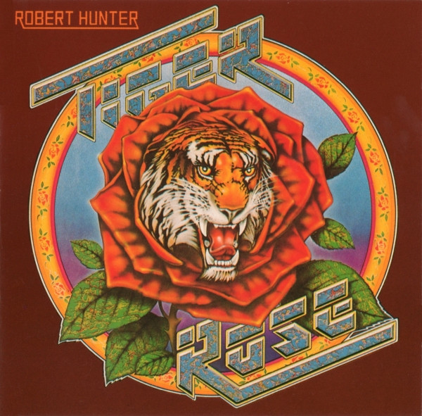Robert Hunter – Tiger Rose (1989, CD) - Discogs