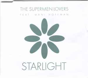 Starlight - The Supermen Lovers Feat. Mani Hoffman
