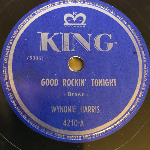 Wynonie Harris – Good Rockin' Tonight / Good Morning Mr. Blues