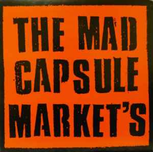 The Mad Capsule Markets – 010 (2001, Gatefold, Vinyl) - Discogs