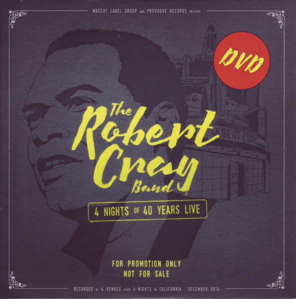 The Robert Cray Band – 4 Nights Of 40 Years Live (2015, CD 