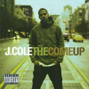 J. Cole - The Come Up Mixtape Vol. 1 album cover