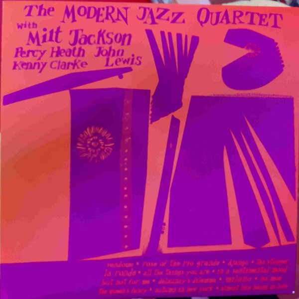 The Modern Jazz Quartet With Milt Jackson, Percy Heath, John Lewis