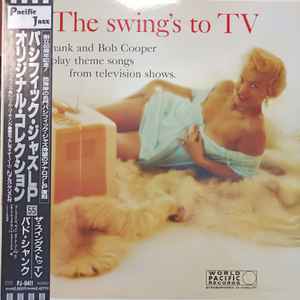 Bud Shank And Bob Cooper – The Swing's To TV (1992, Vinyl) - Discogs