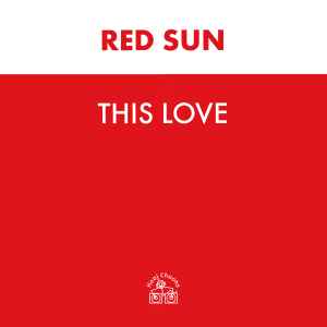 This Love - Red Sun