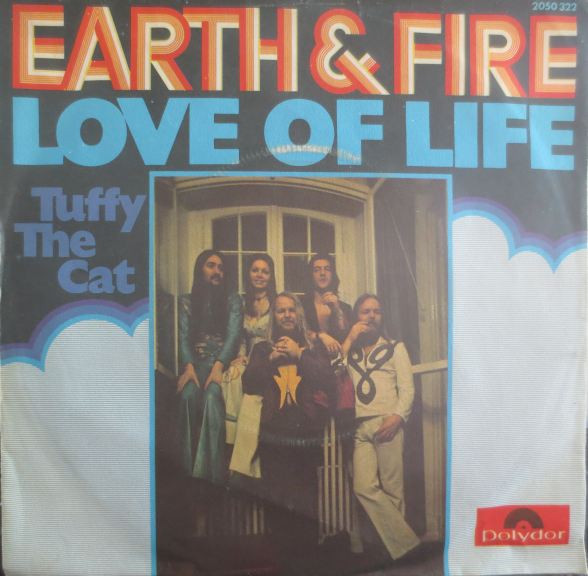 Earth & Fire* – Love Of Life