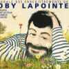 Boby Lapointe - Intégrale Des Enregistrements De Boby Lapointe