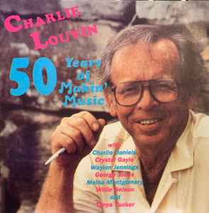Charlie Louvin - 50 Years Of Makin' Music album cover