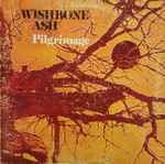 Wishbone Ash - Pilgrimage | Releases | Discogs