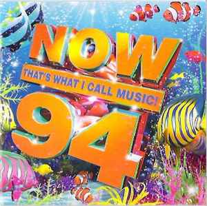 Various - Now That's What I Call Music! 94