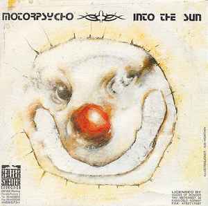 Into The Sun / Surprise - Motorpsycho / Hedge Hog
