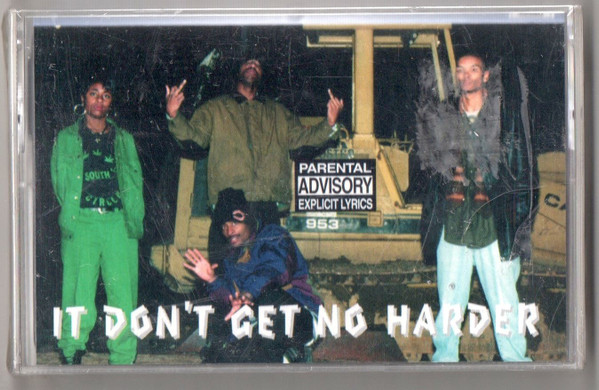 South Circle Klick – It Don't Get No Harder (1995, Cassette) - Discogs