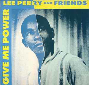 Give Me Power - Lee Perry & Friends