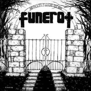 Funerot - And Then You Fucking Die, Man