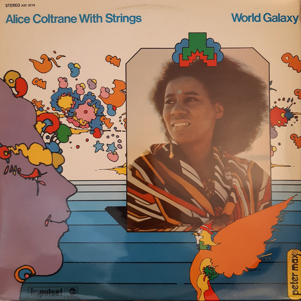 Alice Coltrane With Strings - World Galaxy | Releases | Discogs