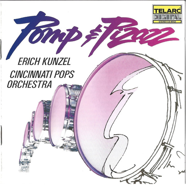 Erich Kunzel / Cincinnati Pops Orchestra – Pomp & Pizazz (1987 