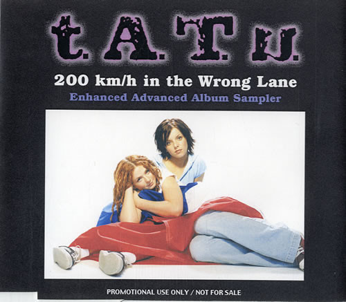 t.A.T.u. – 200 Km/h In The Wrong Lane (2002, CD) - Discogs