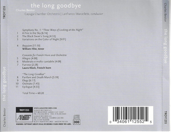 baixar álbum Charles Bestor Laura Klock, William Hite, Cayuga Chamber Orchestra, Lanfranco Marcelletti - The Long Goodbye Music For Orchestra By Charles Bestor