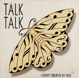 Talk Talk - I Don't Believe In You album cover