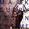 Mark Curry (2) - It's Only Time