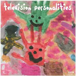 Television Personalities - People Think That We're Strange