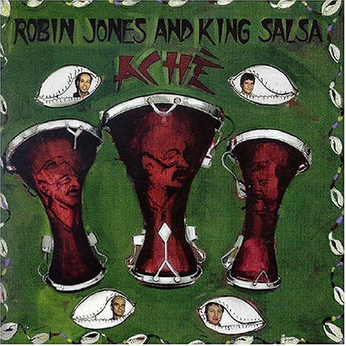 Robin Jones & King Salsa – Changó (CD) - Discogs