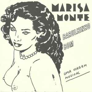 Barulhinho Bom - Uma Viagem Musical - Marisa Monte