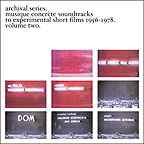 Archival Series - Musique Concrète Soundtracks To Experimental Short Films 1956-1978 - Volume Two - Various