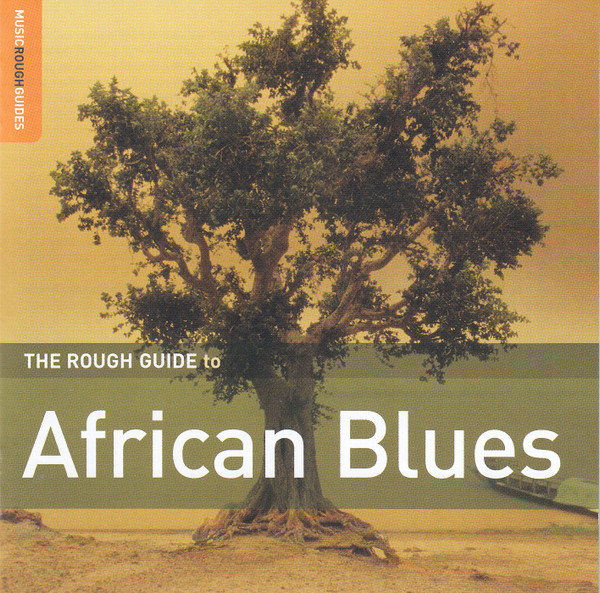 The Rough Guide To African Blues (2007, CD) - Discogs