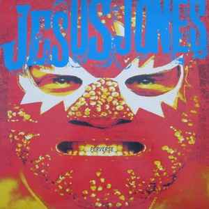 Perverse - Jesus Jones