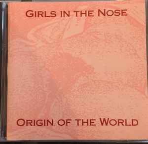 Girls In The Nose - Origin Of The World album cover