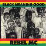 Cover of Black Meaning Good, 1991, CD