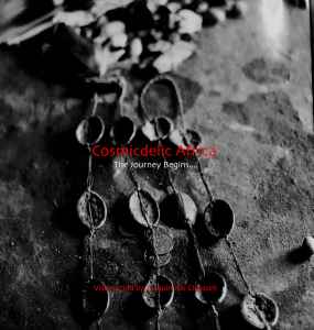 Joe Claussell - Cosmicdelic Africa: The Journey Begins.... (Demo Sketches, Remixes, Edits & Overdubs)
