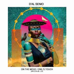 D'al Senio - On The Move / Owl's Touch album cover