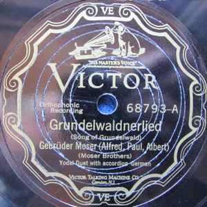 Moser Brothers - Grundelwaldnerlied / Schrieb De Gly! album cover