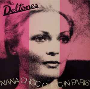 Nana Choc Choc In Paris - The Deltones