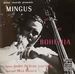 Cover of Mingus At The Bohemia, 1990, CD