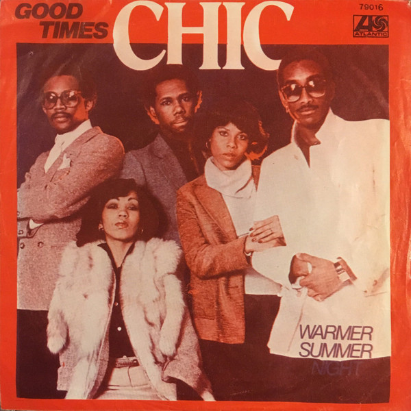 Chic – Good Times (1979, Vinyl) - Discogs