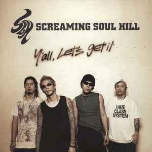 Screaming Soul Hill - Y'all, Let's Get It album cover