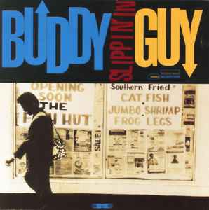 Buddy Guy - Slippin' In album cover
