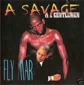 Fly Mar - A Savage & A Gentlemen | Releases | Discogs