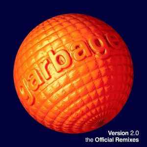 Garbage - Version 2.0 (The Official Remixes) album cover