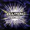 Clutch Feat. Beha - The Light