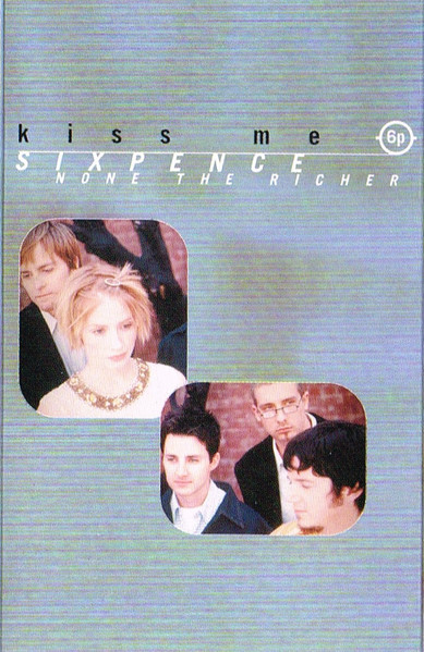 Sixpence None The Richer – Kiss Me (1999, Cassette) - Discogs